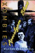Xombies: Apocalypse Blues — Horror Fiction