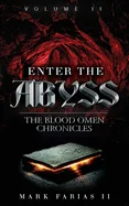 Enter the Abyss: The Blood Omen Chronicles