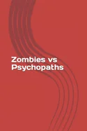 Zombies vs Psychopaths — Horror Fiction