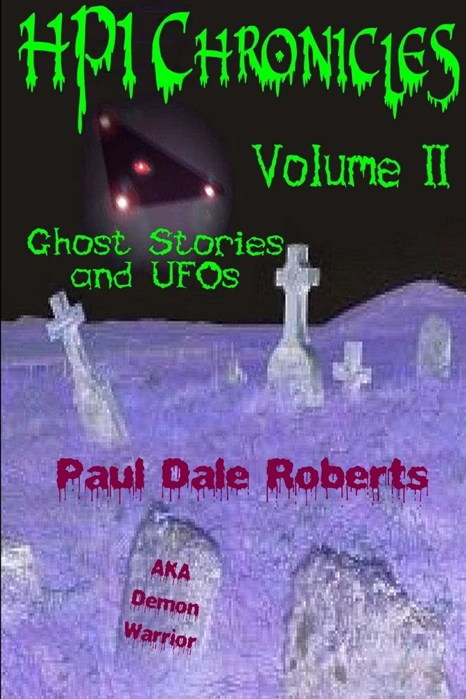 HPI Chronicles: Volume II Ghost Stories and UFOs — photo 2