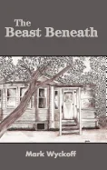 The Beast Beneath hard back edition