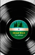 Dead Wax