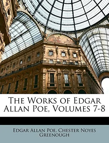 The Works of Edgar Allan Poe, Volumes 7-8 — photo 2