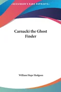 Carnacki the Ghost Finder
