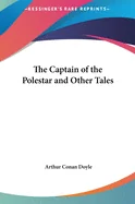 The Captain of the Polestar and Other Tales
