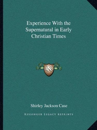 Experience With the Supernatural in Early Christian Times — photo 2