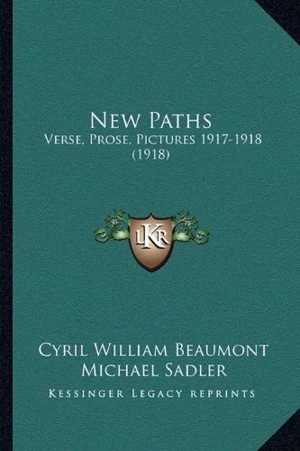 New Paths: Verse, Prose, Pictures 1917-1918 (1918) — photo 2