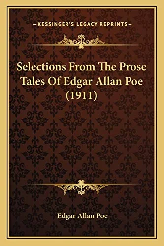 Selections From The Prose Tales Of Edgar Allan Poe (1911) — photo 2