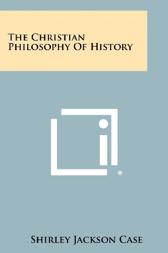 The Christian Philosophy of History — photo 2