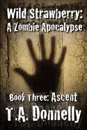 Wild Strawberry: Book 3 Ascent