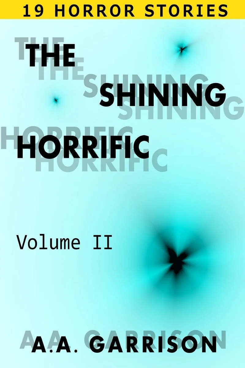 The Shining Horrific - Volume II — photo 2