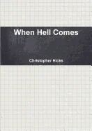 When Hell Comes — Horror Fiction