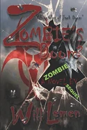 ZOMBIE'S DOOM? "Chronicles of Jack Doom": A Zombie Novel Sequel