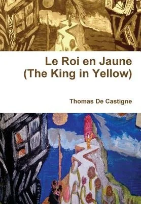 Le Roi en Jaune (The King in Yellow) — photo 2