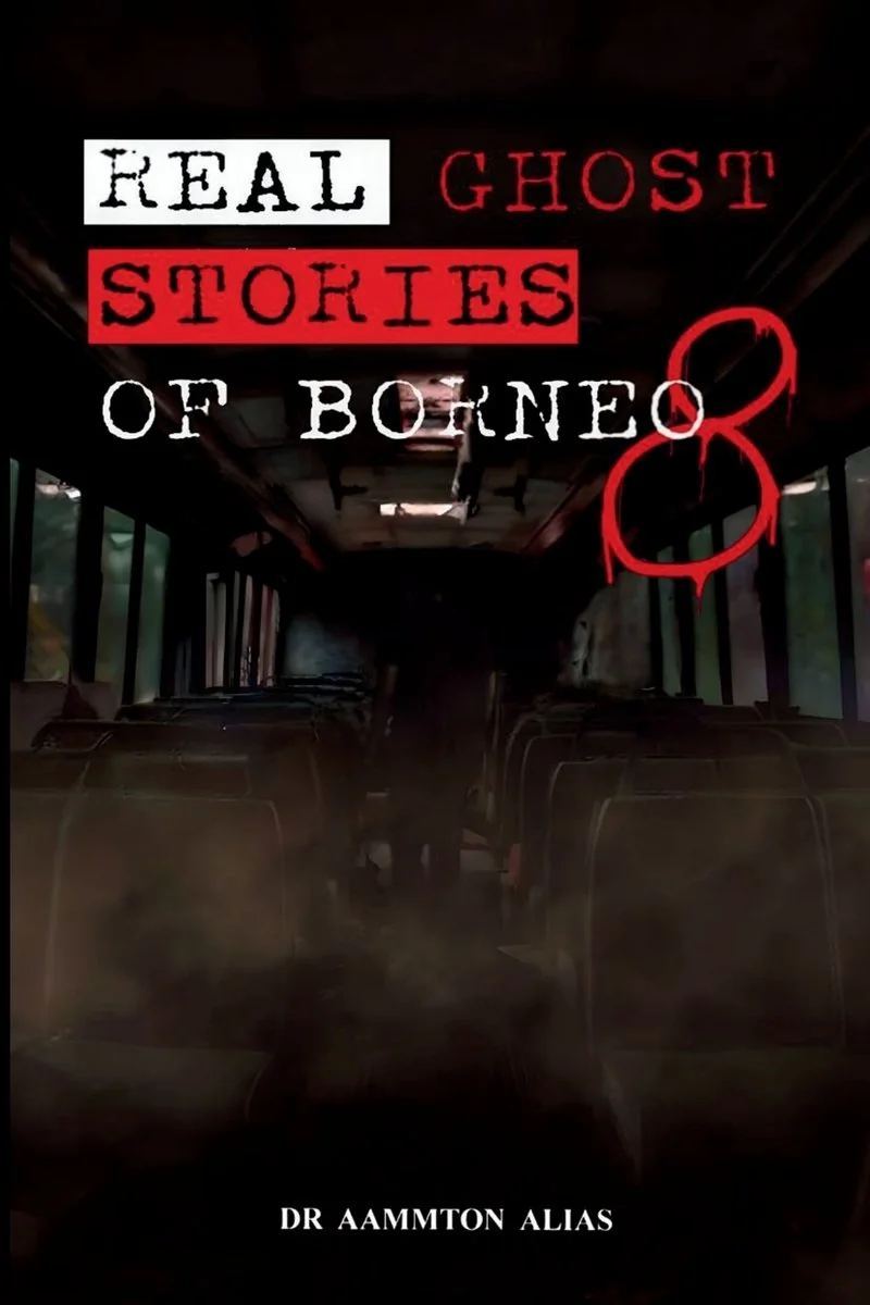 Real Ghost Stories of Borneo 8 — photo 2