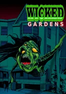 Wicked Gardens — Horror Fiction