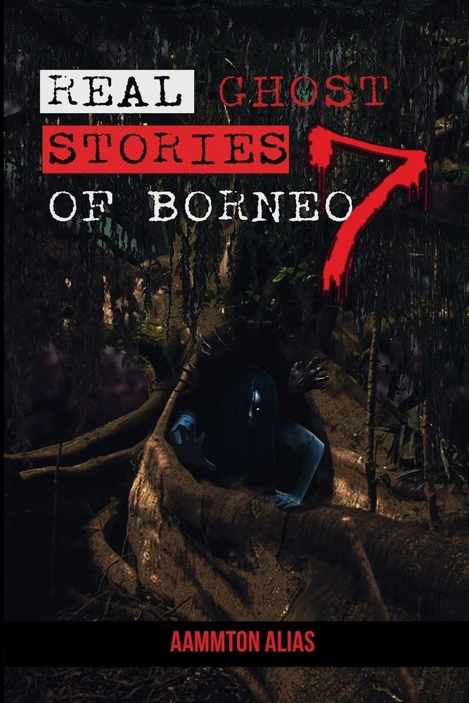 Real Ghost Stories of Borneo 7 — photo 2
