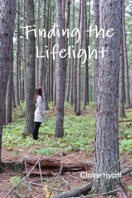 Finding The Lifelight — photo 2