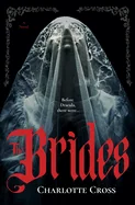 The Brides: A Feminist Horror Novel for Fans of Dracula (Original)