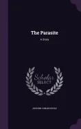 The Parasite: A Story