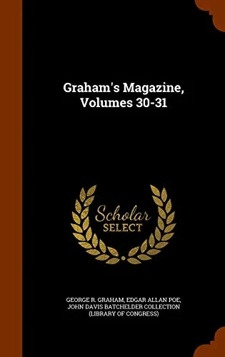 Graham's Magazine, Volumes 30-31 — photo 2
