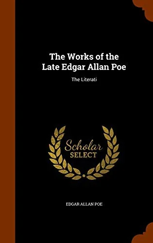 The Works of the Late Edgar Allan Poe: The Literati — photo 2