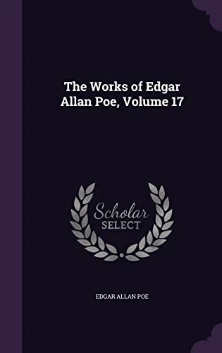 The Works of Edgar Allan Poe, Volume 17 — photo 2