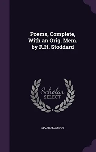 Poems, Complete, With an Orig. Mem. by R.H. Stoddard — photo 2
