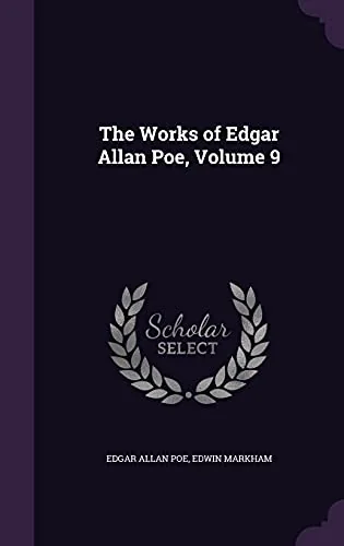 The Works of Edgar Allan Poe, Volume 9 — photo 2