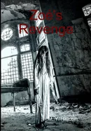 Zoe?'s Revenge — Horror Fiction