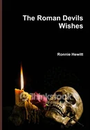 The Roman Devils Wishes