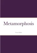 Metamorphosis