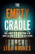 The Empty Cradle: A Completely Gripping and Chilling Suspense Novel, Perfect for Fans of Rosemary's Baby