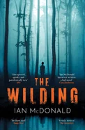 The Wilding: A Perfect Horror Thriller from a New Master of the Genre