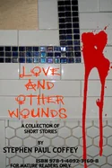 Love and Other Wounds