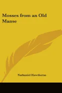 Mosses from an Old Manse