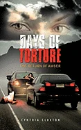 Days of Torture: The Return of Amber