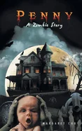 Penny: A Zombie Story