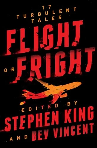 Flight or Fright: 17 Turbulent Tales — photo 2