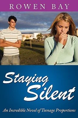 Staying Silent: An Incredible Novel of Teenage Proportions — photo 2