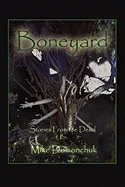 Boneyard: Stories from the Dead