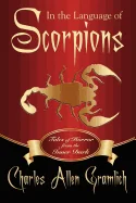 In the Language of Scorpions: Tales of Horror from the Inner Dark