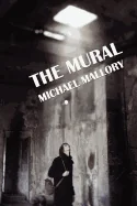 The Mural: A Novel of Horror