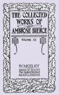 In Motley: Kings of Beasts; Two Admissions; and Miscellaneous: The Collected Works of Ambrose Bierce, Volume XII — photo 2