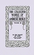 In the Midst of Life (Tales of Soldiers and Civilians) (The Collected Works of Ambrose Bierce, Volume II) — photo 2