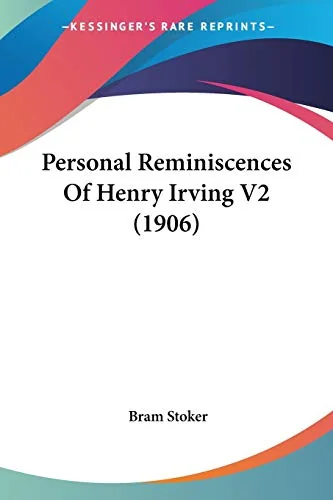 Personal Reminiscences Of Henry Irving V2 (1906) — photo 2