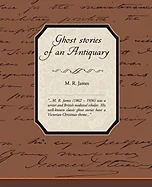 Ghost Stories Of An Antiquary