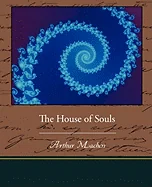 The House of Souls