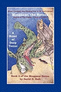 Mosasaur, the Return: Book Two of the Mosasaur Series