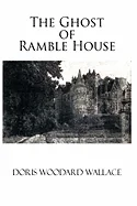 The Ghost of Ramble House